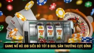 game no hu jdb sieu bo tot b 88x