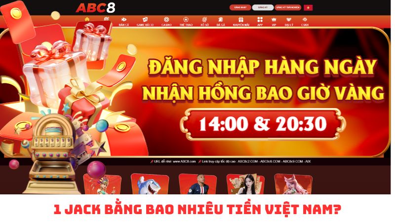 1 Jack Bang Bao Nhieu Tien Viet Nam